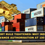 Gold Import Rule Tightened: Why India Capped Advance Authorisation at 100 Kg