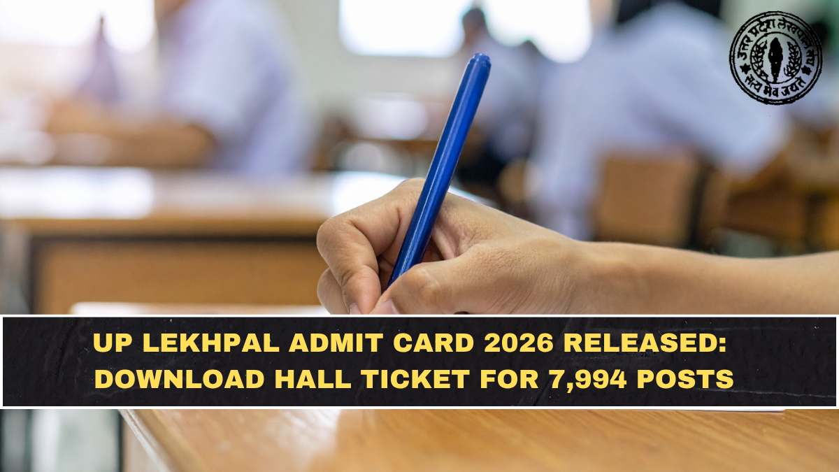 UP Lekhpal Admit Card 2026 Released: Download Hall Ticket for 7,994 Posts